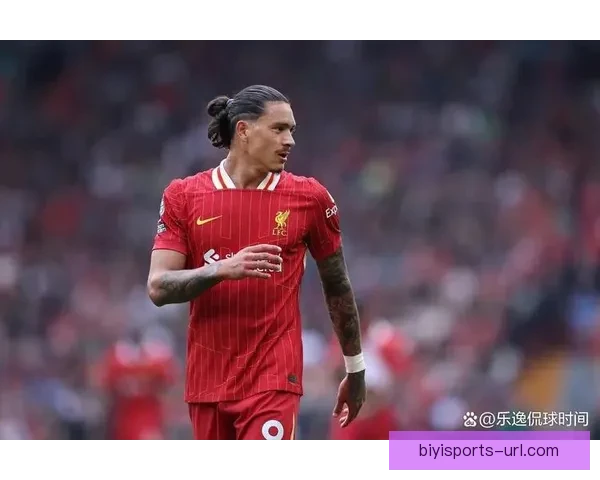 利物浦努涅斯射门决策争议与进球效率深度分析